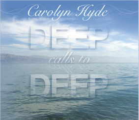 CD Carolyn Hyde – Deep calls to deep