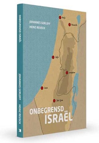 Onbegrensd Israël - Heinz Reusch & Johannes Gerloff